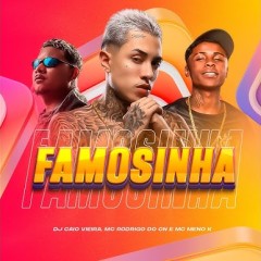 Dj Caio Vieira, Mc Meno K, Mc Rodrigo Do Cn